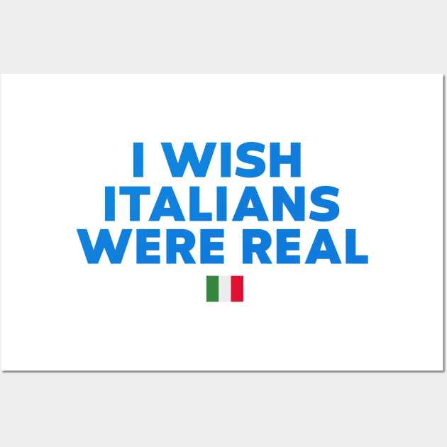 I Wish Italians Were Real Shirt, Y2K Funny 90s Slogan Text T-shirt, Aesthetic 00s Fashion, Cute Letter Print T Shirt Y2K Clothes Streetwear Wall Art by Y2KSZN